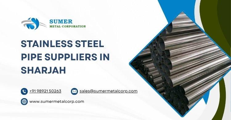 Stainless Steel Pipe Manufacturer and Suppier in Sharjah