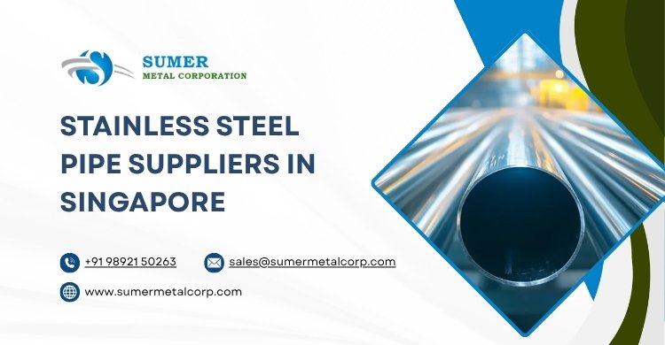 Stainless Steel Pipe Manufacturer and Suppier in Singapore